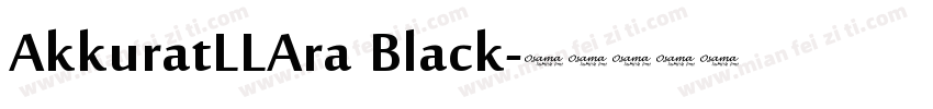 AkkuratLLAra Black字体转换